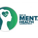 May is Mental Health Awareness Month. Holiday concept. Template for background, banner, card, poster with text inscription. Vector EPS10 illustration