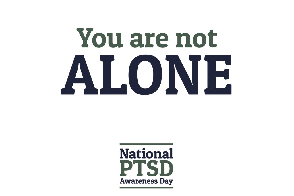 National PTSD Awareness Day | You Are Not Alone