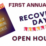 First Annual Recovery Day Open House